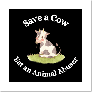 Save a Cow Posters and Art
